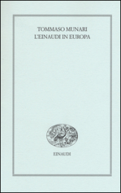 L Einaudi in Europa (1943-1957)