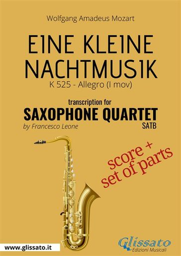 Eine Kleine Nachtmusik - Saxophone Quartet score & parts - Wolfgang Amadeus Mozart