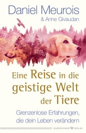 Eine Reise in die geistige Welt der Tiere