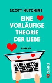 Eine vorläufige Theorie der Liebe