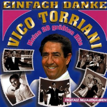 Einfach danke! - Vico Torriani