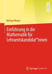 Einführung in die Mathematik für Lehramtskandidat*innen