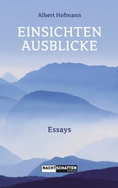 Einsichten - Ausblicke