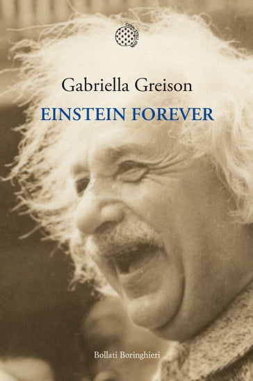 Einstein Forever - Gabriella Greison