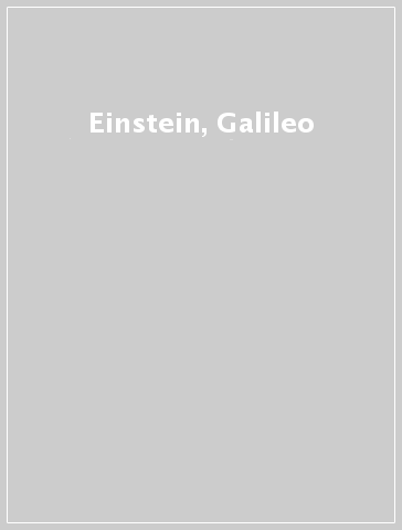 Einstein, Galileo