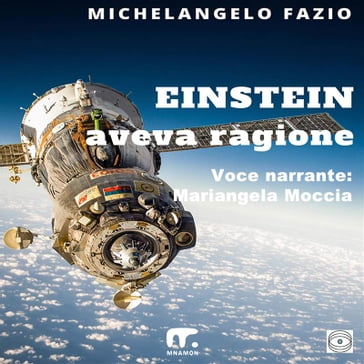 Einstein aveva ragione - Michelangelo Fazio