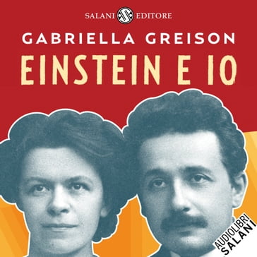 Einstein e io - Gabriella Greison