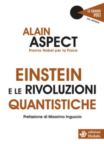 Einstein e le rivoluzioni quantistiche - Alain Aspect