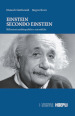 Einstein secondo Einstein. Riflessioni autobiografiche e scientifiche