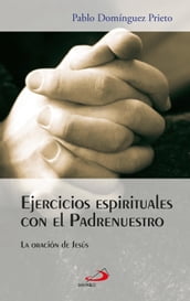 Ejercicios espirituales con el Padrenuestro