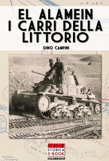 El Alamein i carri della Littorio - Dino Campini