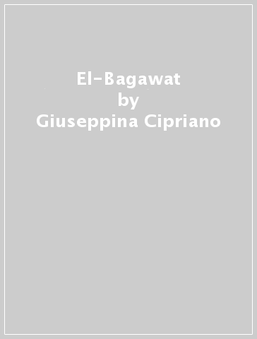 El-Bagawat - Giuseppina Cipriano