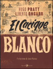 El Cacique Blanco