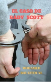 El Caso De Rady Scott