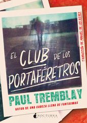 El Club de los Portaféretros