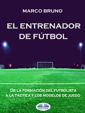 El Entrenador De Fútbol