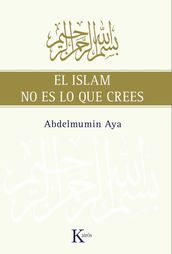 El Islam no es lo que crees