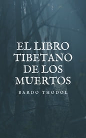 El Libro Tibetano de los Muertos