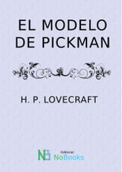 El Modelo de Pickman