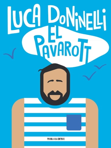 El Pavarott - Luca Doninelli