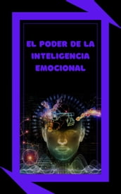 El Poder de la Inteligencia Emocional