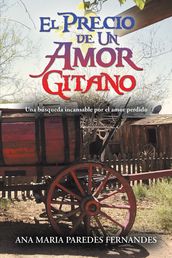 El Precio De Un Amor Gitano