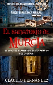 El Sanatorio de Murcia