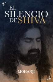 El Silencio de Shiva