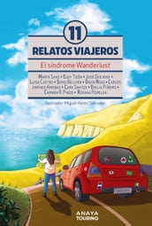 El Síndrome Wanderlust. Once relatos viajeros