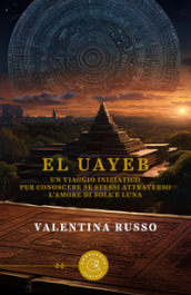 El Uayeb. Un viaggio iniziatico per conoscere se stessi attraverso l
