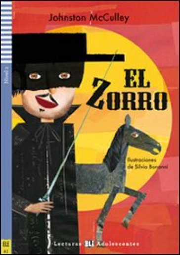 El Zorro. Con File audio per il download - Johnston McCulley