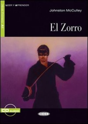 El Zorro. Con file audio MP3 scaricabili - Johnston McCulley