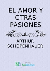 El amor y otras pasiones