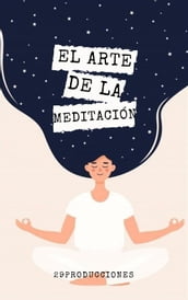 El arte de la meditación