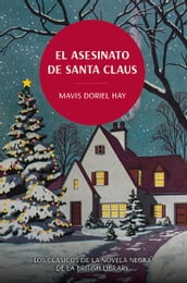 El asesinato de Santa Claus. Los clásicos de la novela negra de la British Library