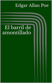 El barril de amontillado