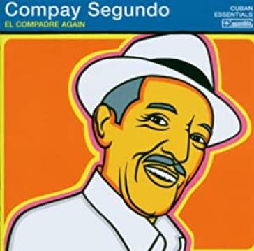 El compadre again - Compay Segundo