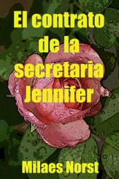 El contrato de la secretaria Jennifer