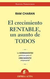 El crecimiento rentable, un asunto de todos