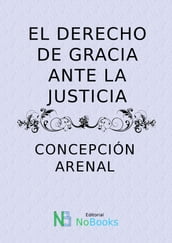 El derecho de gracia ante la justicia