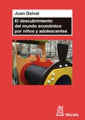 El descubrimiento del mundo económico en niños y adolescentes