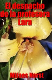 El despacho de la profesora Lara