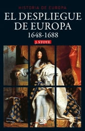 El despliegue de Europa. 1648-1688