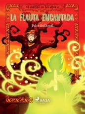 El destino de los elfos 4: La flauta encantada