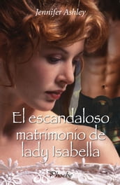 El escandaloso matrimonio de lady Isabella