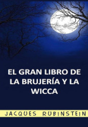 El gran libro de la brujeria y la wicca