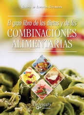 El gran libro de las dietas y de las combinaciones alimentarias