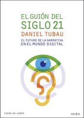 El guión del siglo 21