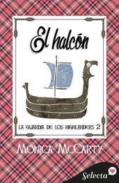 El halcón (La guardia de los Highlanders 2)