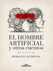 El hombre artificial y otros cuentos